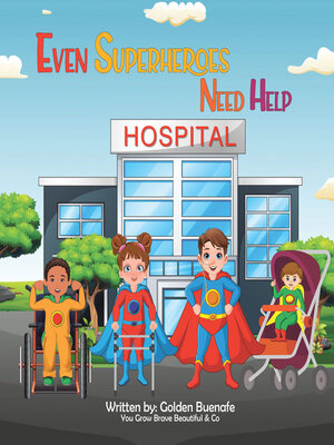 cover image of Even Superheroes Need Help